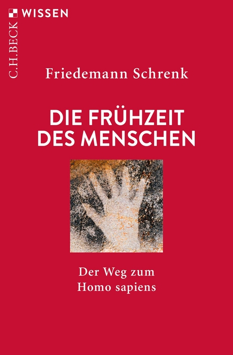 Die Fr&uuml;hzeit des Menschen - Friedemann Schrenk