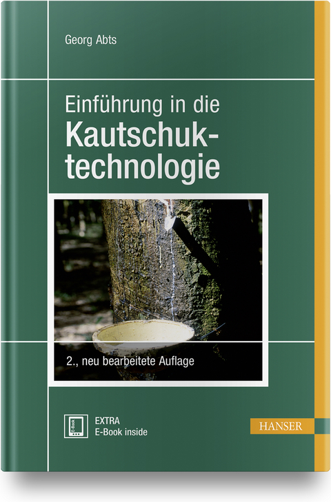 Einführung in die Kautschuktechnologie - Georg Abts