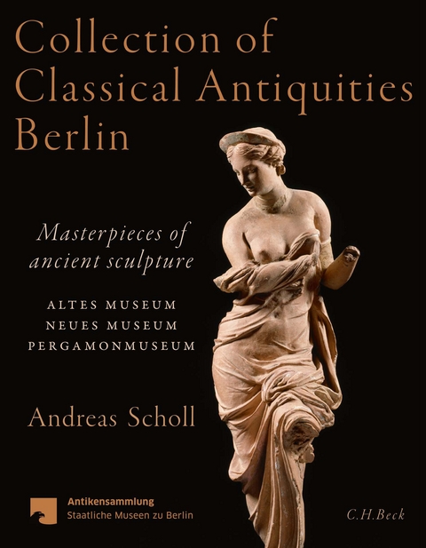 Collection of Classical Antiquities Berlin - Andreas Scholl