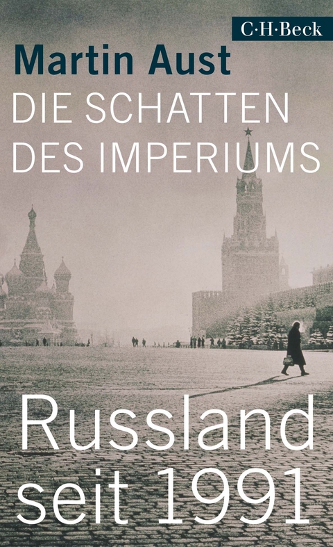Die Schatten des Imperiums - Martin Aust