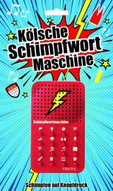K&ouml;lsche Schimpfwortmaschine