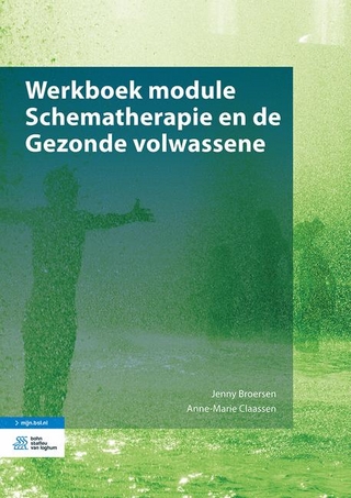Werkboek Module Schematherapie En de Gezonde Volwassene