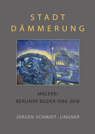 Berlin Malerei / Stadtdämmerung