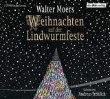Weihnachten auf der Lindwurmfeste - Walter Moers