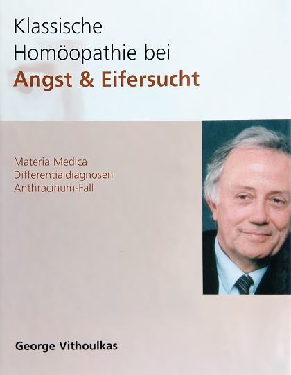 Klassische Hom&ouml;opathie bei Angst + Eifersucht - George Vithoulkas