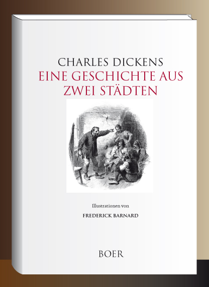 Eine Geschichte aus zwei St&auml;dten - Charles Dickens