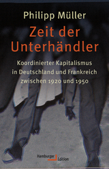 Zeit der Unterh&auml;ndler - Philipp M&uuml;ller