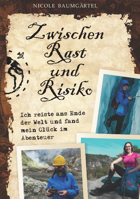 Zwischen Rast und Risiko - Nicole Baumg&auml;rtel