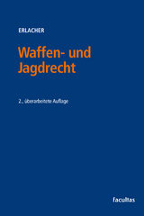 Waffen- und Jagdrecht - Erlacher, Eva