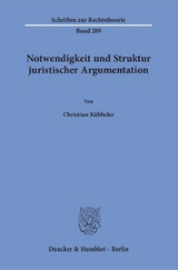 Notwendigkeit und Struktur juristischer Argumentation. - Christian K&uuml;bbeler