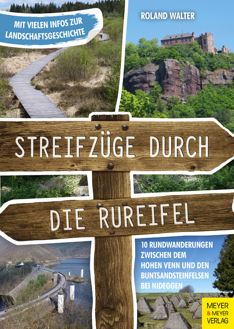 Streifz&uuml;ge durch die Rureifel - Roland Walter