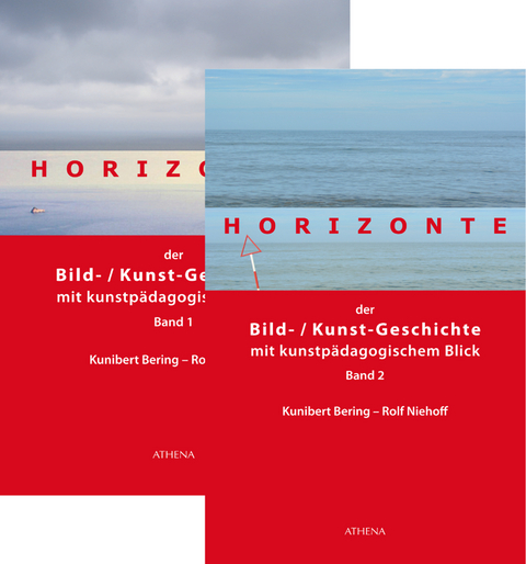 Horizonte der Bild-Kunstgeschichte mit kunstp&auml;dagogischem Blick - Kunibert Bering, Rolf Niehoff