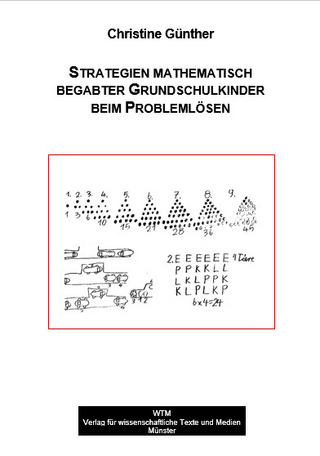 Strategien mathematisch begabter Grundschulkinder beim Problemlösen