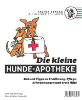 Die kleine Hunde-Apotheke - Cosima Reif, Mona Wöss, Karin Simonitsch