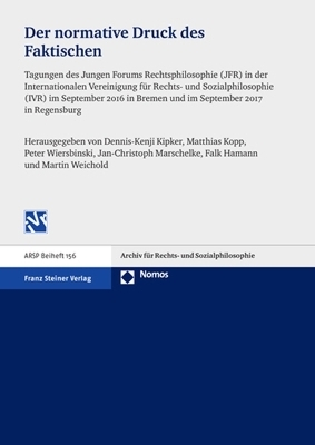 Der normative Druck des Faktischen - Dennis-Kenji Kipker, Matthias Kopp, Peter Wiersbinski, Jan-Christoph Marschelke, Falk Hamann, Martin Weichold