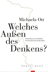 Welches Au&szlig;en des Denkens? - Michaela Ott