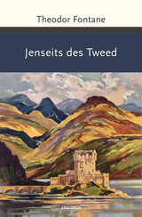 Jenseits des Tweed - Theodor Fontane