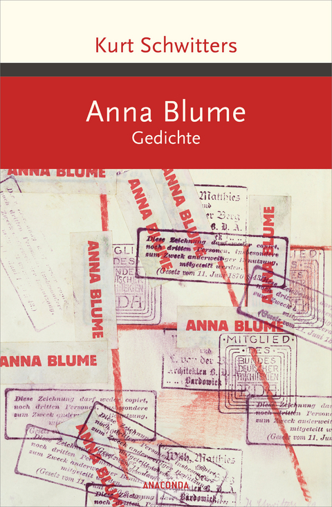 Anna Blume. Gedichte - Kurt Schwitters