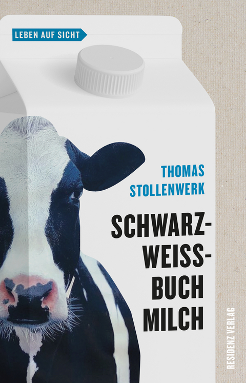 Schwarzwei&szlig;buch Milch - Thomas Stollenwerk