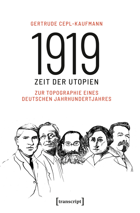 1919 &ndash; Zeit der Utopien - Gertrude Cepl-Kaufmann