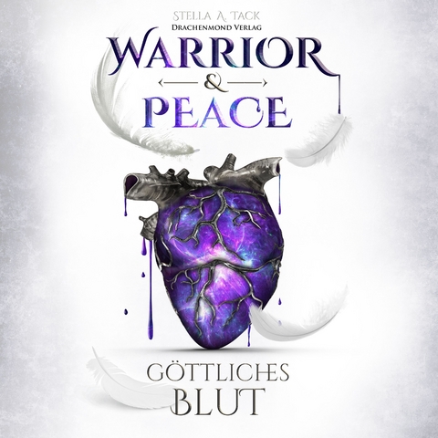 Warrior & Peace - Stella A. Tack