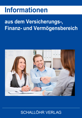 Informationen aus dem Versicherungs-, Finanz- und Vermögensbereich