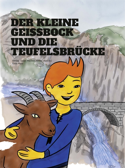 Der kleine Geissbock und die Teufelsbr&uuml;cke - Elisa Hipp