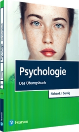 Psychologie - Das Übungsbuch - Gerrig, Richard J.