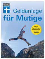Geldanlage f&uuml;r Mutige - Antonie Klotz, Hans G. Linder, Brigitte Wallstabe-Watermann