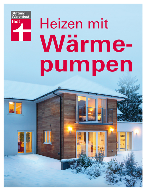Heizen mit W&auml;rmepumpen - Heike B&ouml;hmer, Janet Simon