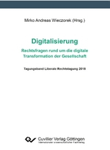 Digitalisierung &ndash; Rechtsfragen rund um die digitale Transformation der Gesellschaf - Mirko Andreas Wieczorek
