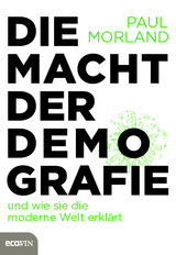 Die Macht der Demografie - Paul Morland
