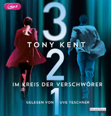 3 2 1 - Im Kreis der Verschw&ouml;rer - Tony Kent
