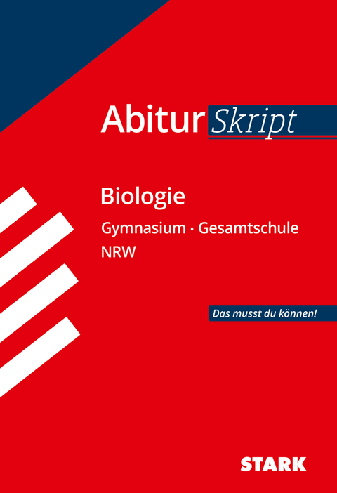 STARK Biologie - AbiturSkript NRW - Rolf Brixius