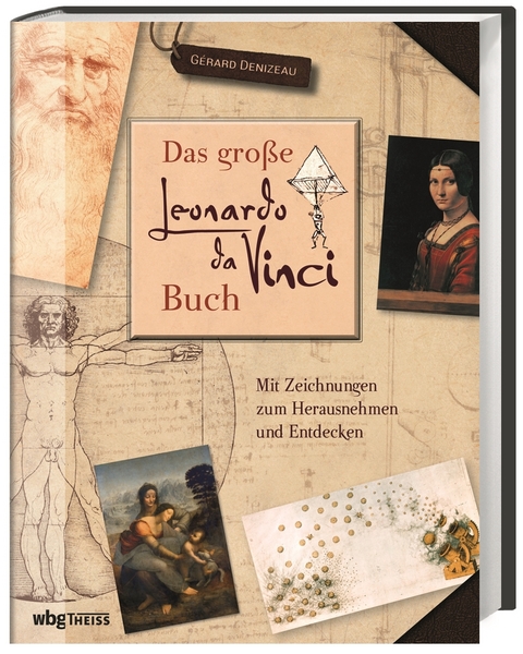 Das gro&szlig;e Leonardo da Vinci-Buch - G&eacute;rard Denizeau