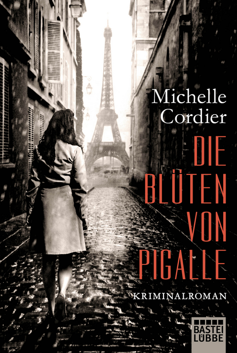 Die Bl&uuml;ten von Pigalle - Michelle Cordier