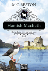 Hamish Macbeth ist reif f&uuml;r die Insel - M. C. Beaton