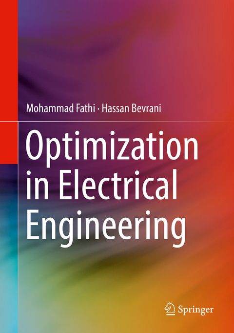 Optimization in Electrical Engineering - Mohammad Fathi, Hassan Bevrani