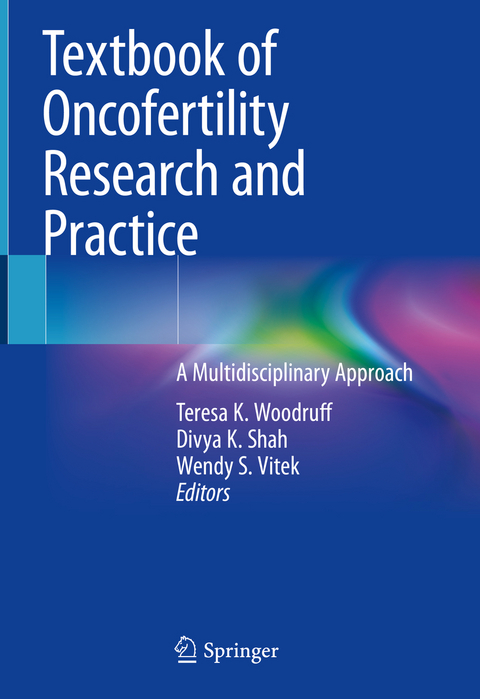 Textbook of Oncofertility Research and Practice - 