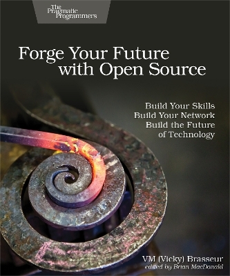 Forge Your Future with Open Source - VM (Vicky) Brasseur