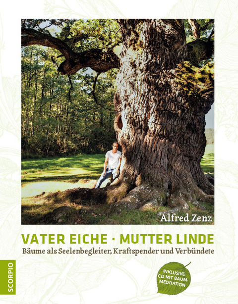 Vater Eiche, Mutter Linde - Alfred Zenz
