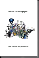 Mächte der Astrophysik - Geist Dr. Dr. Dr. Medikus Gabriel Brückner