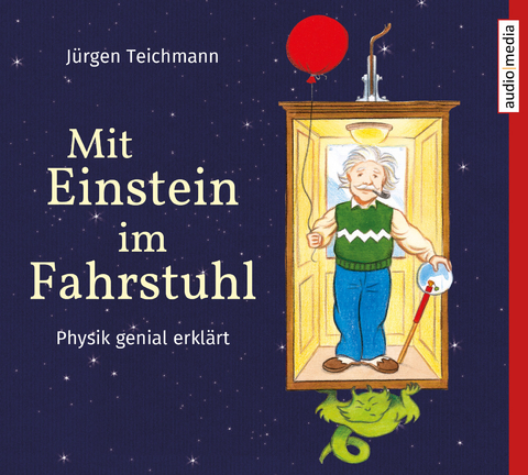 Mit Einstein im Fahrstuhl - J&uuml;rgen Teichmann