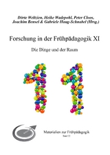 Forschung in der Frühpädagogik XI - 
