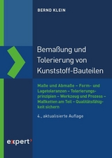 Bemaßung und Tolerierung von Kunststoffbauteilen - Klein, Bernd