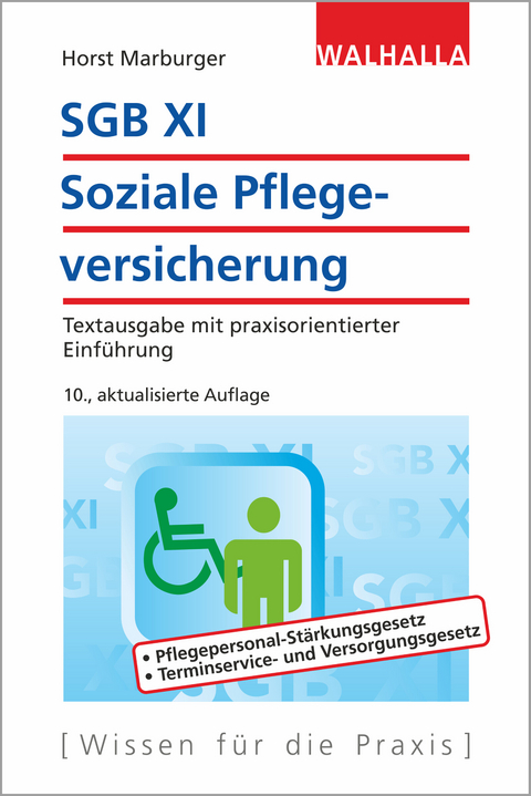 SGB XI - Soziale Pflegeversicherung - Horst Marburger