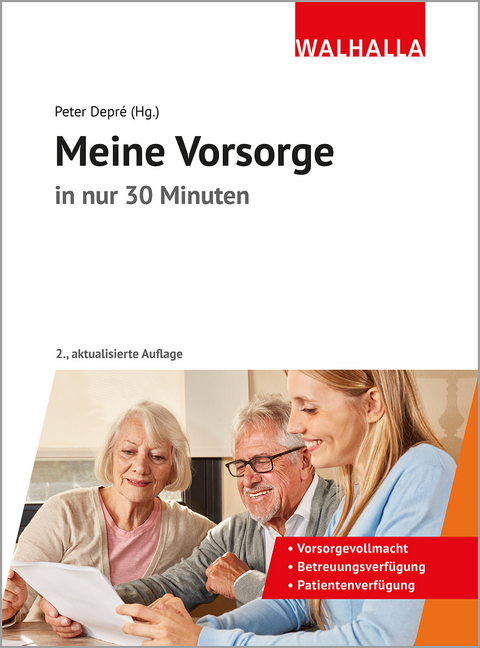Meine Vorsorge in nur 30 Minuten - Peter Depr&eacute;, Wolfgang Popp, Karl-Heinz Belser, Friedrich L. Cranshaw, Michael Blauth, Oliver Jenal