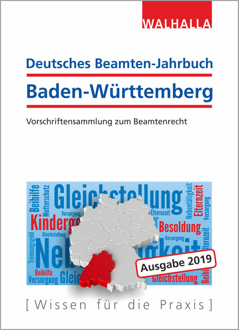 Deutsches Beamten-Jahrbuch Baden-W&uuml;rttemberg 2019 -  Walhalla Fachredaktion