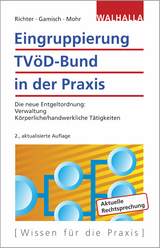 Eingruppierung TV&ouml;D-Bund in der Praxis - Achim Richter, Annett Gamisch, Thomas Mohr