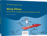 Mutig f&uuml;hren - Ulla Domke, J. Martin Granica